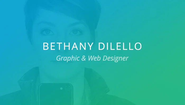 Customer Spotlight: Bethany DiLello