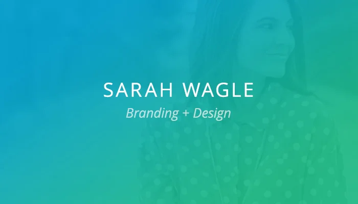 Customer Spotlight: Sarah Wagle